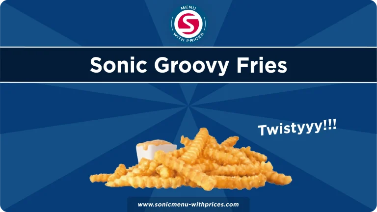 Sonic groovy fries